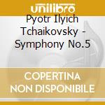 Pyotr Ilyich Tchaikovsky - Symphony No.5 cd musicale di GERGIEV/WPO