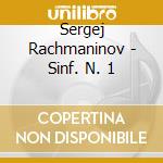 Sergej Rachmaninov - Sinf. N. 1 cd