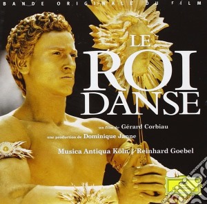 Roi Danse (Le) / O.S.T. cd musicale di Goebel Koln/reinhard