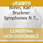 Bohm, Karl - Bruckner: Symphonies N 7 Et 8 (2 Cd)