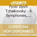 Pyotr Ilyich Tchaikovsky - 6 Symphonies, Concertos, 3 Ballet Suites (8 Cd) cd