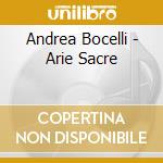 Andrea Bocelli - Arie Sacre cd