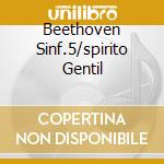 Beethoven Sinf.5/spirito Gentil cd musicale di MUTI RICCARDO
