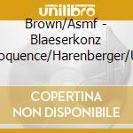 Brown/Asmf - Blaeserkonz Eloquence/Harenberger/Ua cd