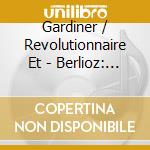 Gardiner / Revolutionnaire Et - Berlioz: Messe Solennelle
