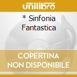 * Sinfonia Fantastica cd