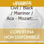 Civil / Black / Marriner / Aca - Mozart: The Horn Concertos / O cd musicale di ASMIF/MARRINER