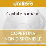 Cantate romane cd
