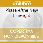 Phase 4/the New Limelight cd