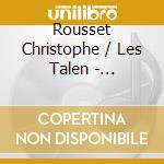Rousset Christophe / Les Talen - Couperin: Lesson De Tenebres cd musicale di ROUSSET