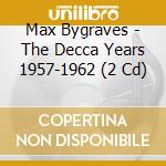 Max Bygraves - The Decca Years 1957-1962 (2 Cd) cd