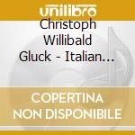 Christoph Willibald Gluck - Italian Arias cd