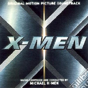 Michael kamen - X-Men cd musicale di O.S.T.