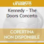 Kennedy - The Doors Concerto cd