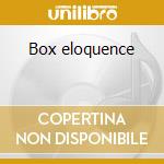 Box eloquence cd