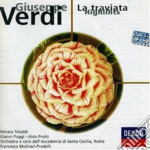 Giuseppe Verdi - La Traviata (Highlights) cd musicale di Tebaldi/molinari