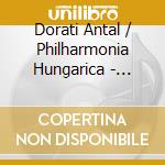 Dorati Antal / Philharmonia Hungarica - Symphony Nos.45, 47 & 48 cd musicale di DORATI