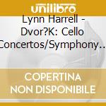 Lynn Harrell - Dvor?K: Cello Concertos/Symphony No.8 cd