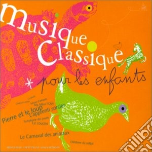 Musique Classique Pour Les Enfants / Various (2 Cd) cd musicale di V/A