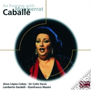 Montserrat Caballe': An Evening With.. - Donizetti, Mozart, Puccini, Verdi cd musicale di DAVIS/LSO