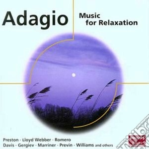 Andrew Lloyd Webber - Adagio: Music For Relaxation cd musicale di Webber Lloyd