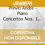 Previn Andre - Piano Concertos Nos. 1 & 2 cd
