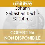 Johann Sebastian Bach - St.John Passion cd musicale di Jochum