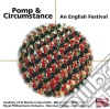 Pomp & Circumstance: An English Festival - Elgar, Holst, Vaughan Williams, Walton.. cd