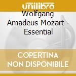 Wolfgang Amadeus Mozart - Essential cd musicale di Wolfgang Amadeus Mozart