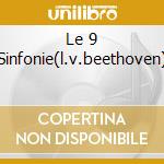 Le 9 Sinfonie(l.v.beethoven) cd