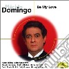 Placido Domingo: Be My Love cd