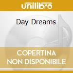 Day Dreams cd