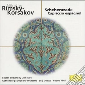 Nikolai Rimsky-Korsakov - Scheherazade cd musicale di Korsakov Rimsky