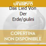 Das Lied Von Der Erde/giulini cd musicale di Giulini
