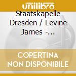 Staatskapelle Dresden / Levine James - Symphonies Nos. 8 & 9 cd