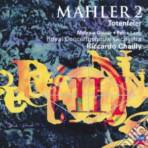 Gustav Mahler - Symphony No.2 Resurrection / Totenfeie (2 Cd) cd musicale di CHAILLY