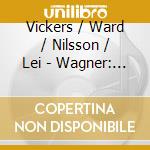 Vickers / Ward / Nilsson / Lei - Wagner: Die Walkure cd