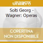 Solti Georg - Wagner: Operas cd musicale di WAGNER RICHARD (BOX 21CD)