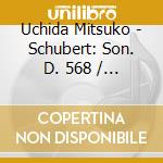 Uchida Mitsuko - Schubert: Son. D. 568 / Moment cd