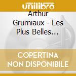 Arthur Grumiaux - Les Plus Belles Pages Du Violon cd