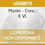 Morini - Conc. X Vl. cd musicale di MORINI
