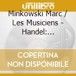 Minkowski Marc / Les Musiciens - Handel: Messiah cd musicale di HANDEL