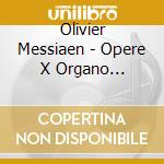 Olivier Messiaen - Opere X Organo Complete (6 Cd) cd