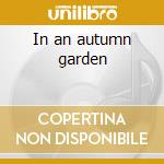 In an autumn garden cd
