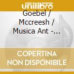 Goebel / Mccreesh / Musica Ant - Biber: Missa Salisburgensis cd