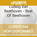 Ludwig Van Beethoven - Best Of Beethoven cd musicale di Karajan/sinopoli/kub