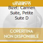 Bizet: Carmen Suite, Petite Suite D cd musicale di CHUNG