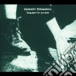 Valentin Silvestrov - Requiem For Larissa cd