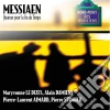 Olivier Messiaen - Le Dizes And Damiens And Aimard And - Quatuor Pour La Fin Du Tem cd musicale di AIMARD