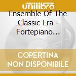 Ensemble Of The Classic Era - Fortepiano Trios (2 Cd) cd